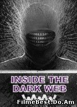 Inside the Dark Web (2014) Online Subtitrat (/)