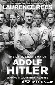 The Dark Charisma of Adolf Hitler 2012 (/)