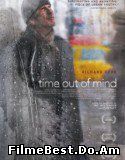 Time Out of Mind (2014) Online Subtitrat (/)