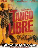 Tango libre (2012) Online Subtitrat (/)