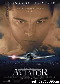 The Aviator (2004) Aviatorul - Filme Online (/)
