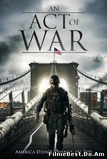 An Act of War (2015) Online Subtitrat (/)