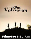 Ellos Volvieron (2015) Online Subtitrat (/)