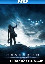 Hangar 10 (2014) Online Subtitrat (/)