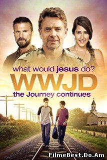 WWJD What Would Jesus Do? The Journey Continues (2015) Online Subtitrat (/)