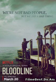 Bloodline Sezonul 1 Episodul 8 Online Subtitrat (/)