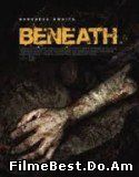 Beneath (2013) Online Subtitrat (/)