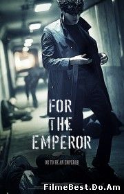 For the Emperor (2014) Online Subtitrat (/)