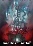 We Are Still Here (2015) Online Subtitrat (/)