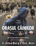 Oraşul câinilor (2014) Online Subtitrat (/)