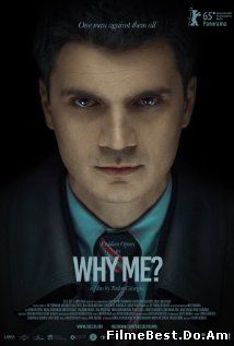 Why me? (2015) Online Subtitrat (/)